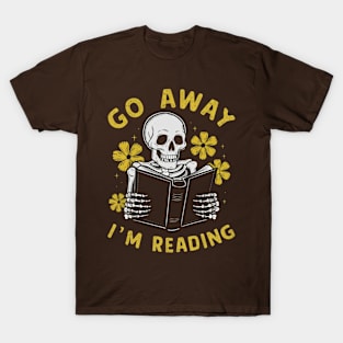 Funny Go Away I'm Reading Skeleton Reading Book T-Shirt